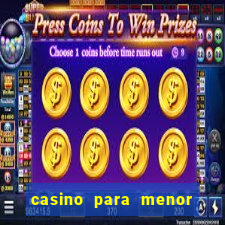 casino para menor de 18